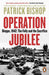 Operation Jubilee : Dieppe, 1942: The Folly and the Sacrifice Extended Range Penguin Books Ltd