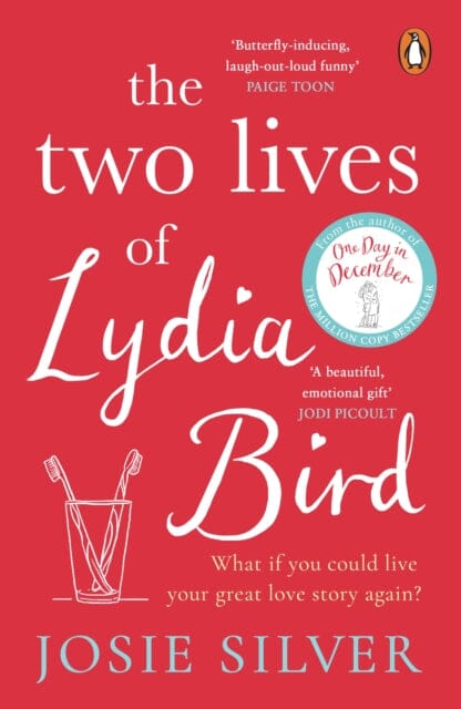 The Two Lives of Lydia Bird by Josie Silver Extended Range Penguin Books Ltd