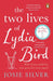 The Two Lives of Lydia Bird by Josie Silver Extended Range Penguin Books Ltd