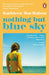 Nothing But Blue Sky by Kathleen MacMahon Extended Range Penguin Books Ltd