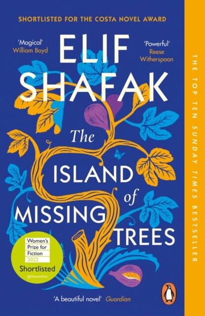 The Island of Missing Trees by Elif Shafak Extended Range Penguin Books Ltd