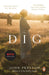 The Dig by John Preston Extended Range Penguin Books Ltd