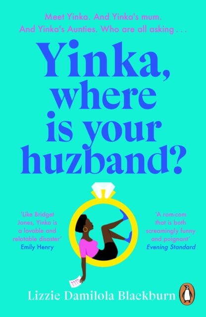 Yinka, Where is Your Huzband? : `A big hearted story about friendship, family and love' Beth O'Leary by Lizzie Damilola Blackburn Extended Range Penguin Books Ltd