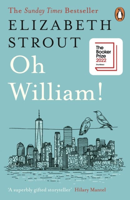 Oh William! by Elizabeth Strout Extended Range Penguin Books Ltd