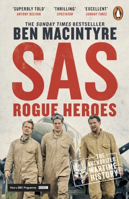 SAS: Rogue Heroes by Ben MacIntyre Extended Range Penguin Books Ltd