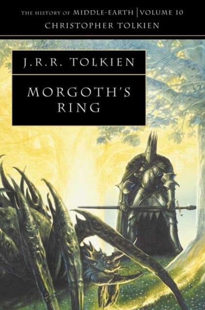 Morgoth's Ring by Christopher Tolkien Extended Range HarperCollins Publishers
