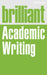 Brilliant Academic Writing Popular Titles Pearson Education Limited
