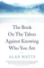 The Book on the Taboo Against Knowing Who You Are by Alan Watts Extended Range Profile Books Ltd