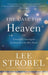 The Case for Heaven: A Journalist Investigates Evidence for Life After Death by Lee Strobel Extended Range Zondervan