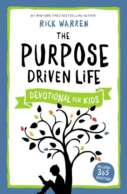 The Purpose Driven Life Devotional for Kids Popular Titles Zondervan