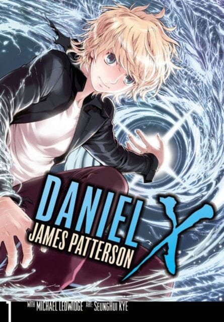 Daniel X: The Manga, Vol. 1 by Seung-Hui Kye Extended Range Little, Brown & Company