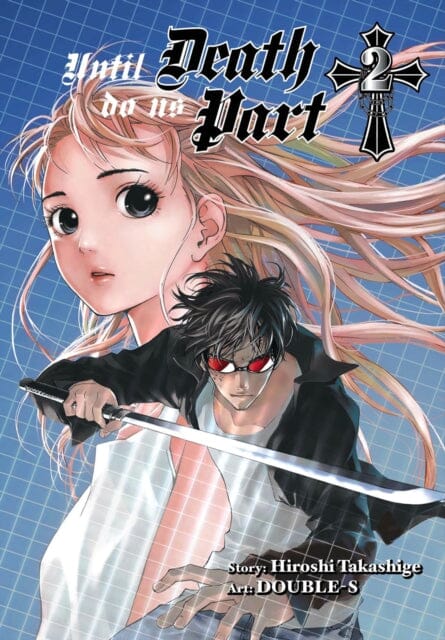 Until Death Do Us Part, Vol. 2 by Hiroshi Takashige Extended Range Little, Brown & Company