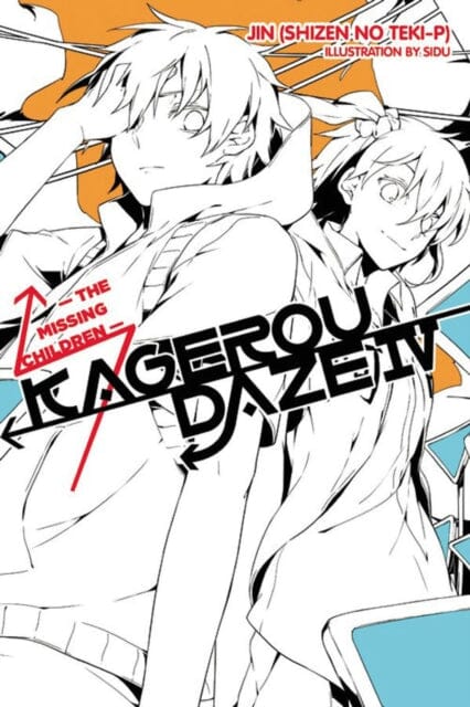 Kagerou Daze, Vol. 4 (light novel) : The Missing Children by Jin Extended Range Little, Brown & Company