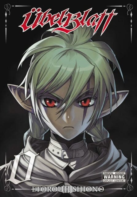 Ubel Blatt, Vol. 0 by Etorouji Shiono Extended Range Little, Brown & Company