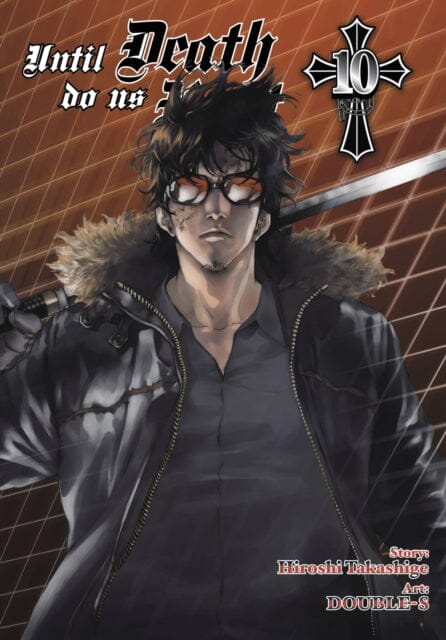 Until Death Do Us Part, Vol. 10 by Hiroshi Takashige Extended Range Little, Brown & Company