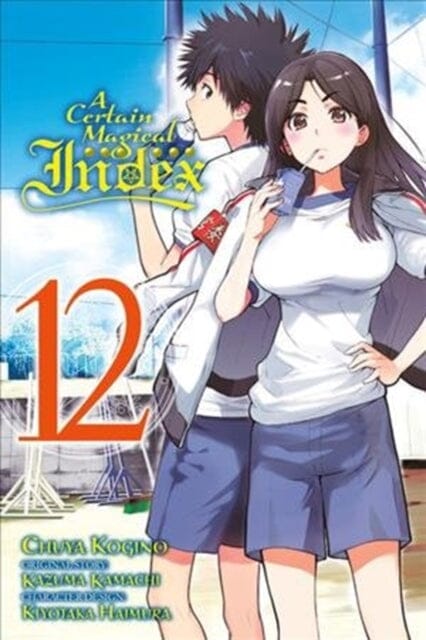 A Certain Magical Index, Vol. 12 (manga) by Kazuma Kamachi Extended Range Little, Brown & Company