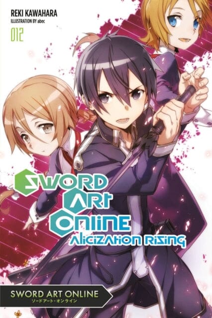 Sword Art Online, Vol. 12 by Reki Kawahara Extended Range Little, Brown & Company