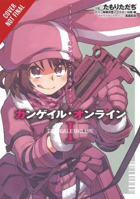 Sword Art Online: Alternative Gun Gale Online, Vol. 1 by Reki Kawahara Extended Range Little, Brown & Company