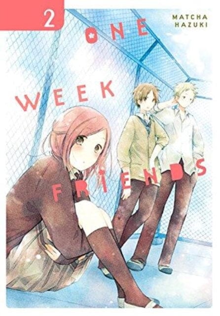 One Week Friends, Vol. 2 by Matcha Hazuki Extended Range Little, Brown & Company