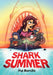 Shark Summer by Ira Marcks Extended Range Little, Brown & Company