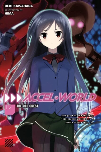Accel World, Vol. 12 by Reki Kawahara Extended Range Little, Brown & Company