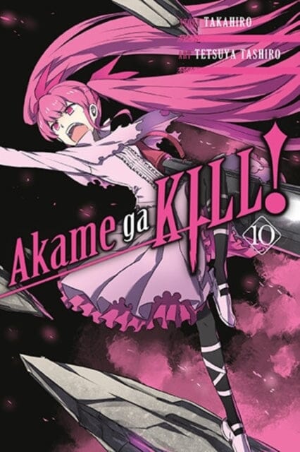 Akame ga KILL!, Vol. 10 by Takahiro Extended Range Little, Brown & Company