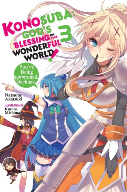 Konosuba: God's Blessing on This Wonderful World!, Vol. 3 (manga) by Natsume Akatsuki Extended Range Little, Brown & Company