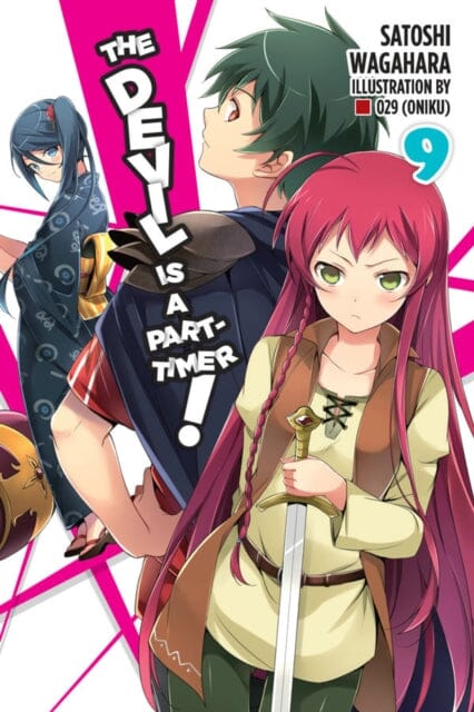 The Devil is a Part-Timer!, Vol. 9 (light novel) by Satoshi Wagahara Extended Range Little, Brown & Company