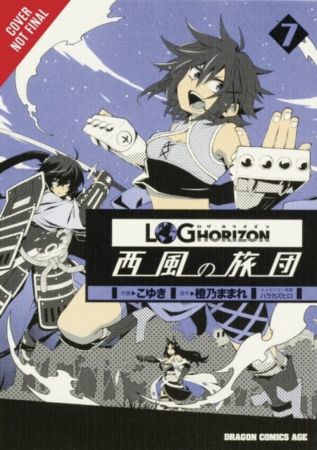 Log Horizon: The West Wind Brigade, Vol. 7 by Mamare Touno Extended Range Little, Brown & Company