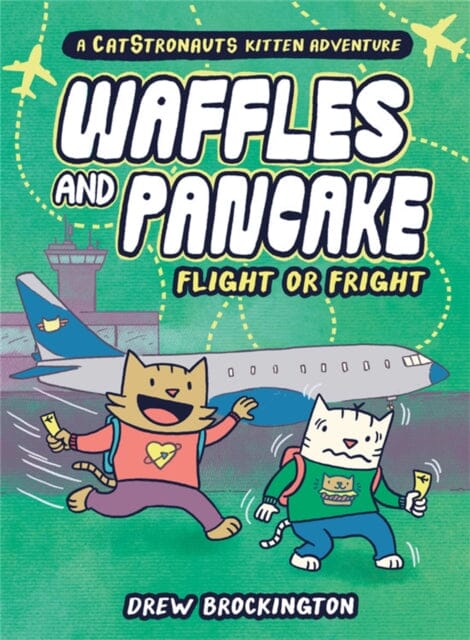 Waffles and Pancake: Flight or Fright : Flight or Fright by Drew Brockington Extended Range Little, Brown & Company
