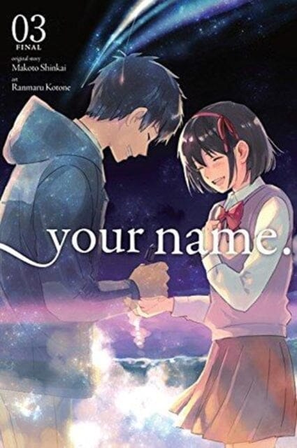your name., Vol. 3 by Makoto Shinkai Extended Range Little, Brown & Company