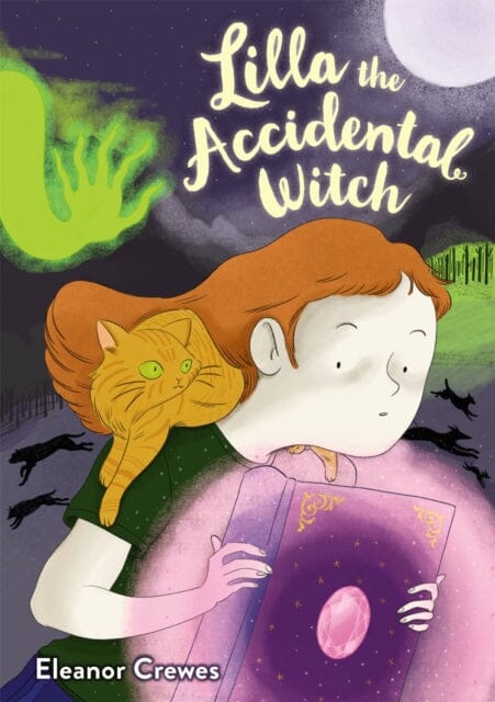 Lilla the Accidental Witch by Eleanor Crewes Extended Range Little, Brown & Company