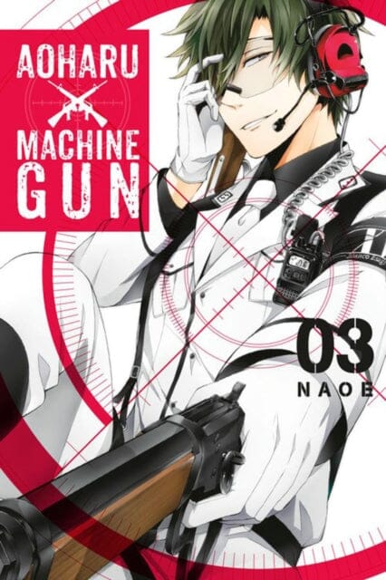 Aoharu X Machinegun, Vol. 3 by Naoe Extended Range Little, Brown & Company
