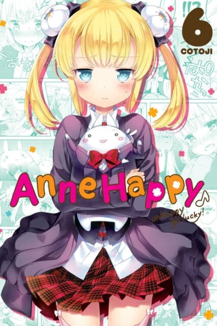 Anne Happy, Vol. 6 : Unhappy Go Lucky! by Cotoji Extended Range Little, Brown & Company