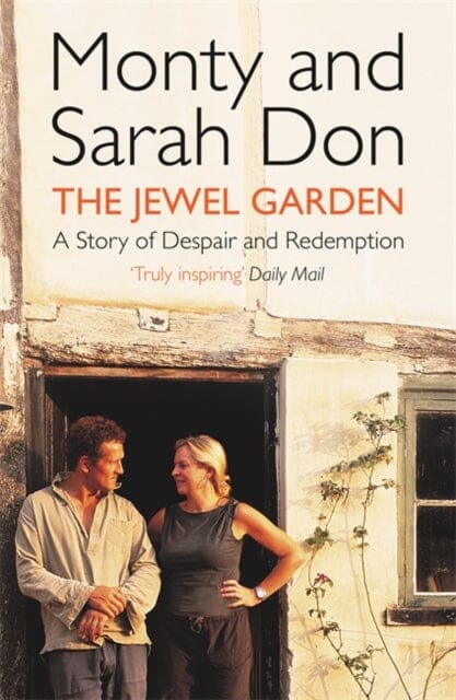 The Jewel Garden by Monty Don Extended Range John Murray Press