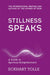 Stillness Speaks by Eckhart Tolle Extended Range Hodder & Stoughton