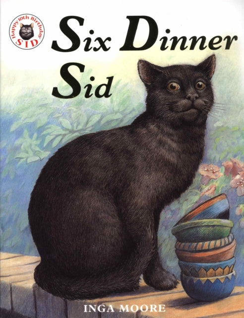 Six Dinner Sid by Inga Moore Extended Range Hachette Children's Group