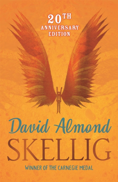 Skellig by David Almond Extended Range Hachette Children's Group