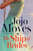 The Ship of Brides by Jojo Moyes Extended Range Hodder & Stoughton