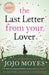 The Last Letter from Your Lover by Jojo Moyes Extended Range Hodder & Stoughton