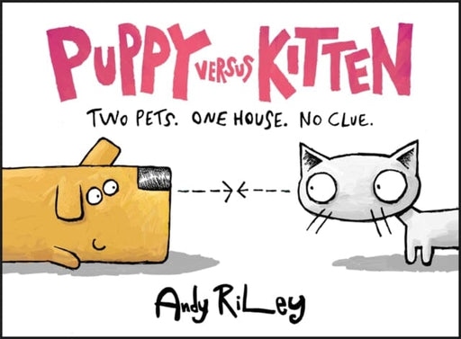 Puppy Versus Kitten by Andy Riley Extended Range Hodder & Stoughton
