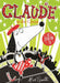 Claude at the Circus Popular Titles Hachette Children's Group