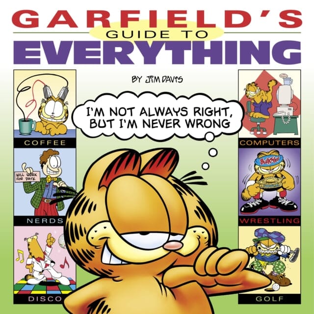 Garfield's Guide to Everything by Jim Davis Extended Range Random House USA Inc