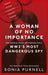 A Woman of No Importance by Sonia Purnell Extended Range Little Brown Book Group