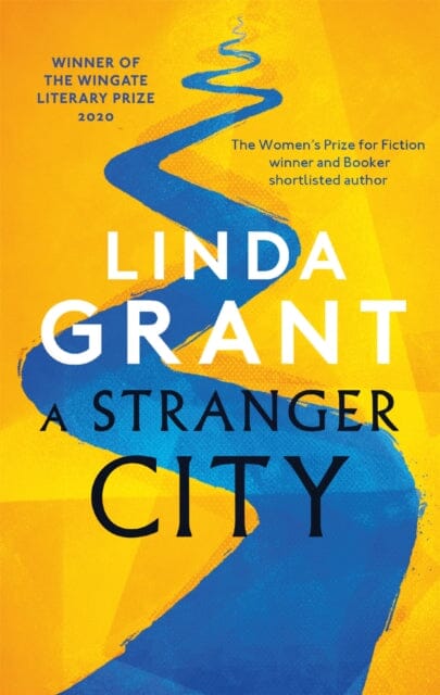 A Stranger City by Linda Grant Extended Range Little Brown Book Group
