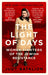 The Light of Days: Women Fighters of the Jewish Resistance by Judy Batalion Extended Range Little, Brown Book Group