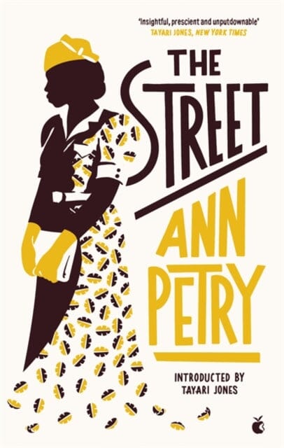 The Street by Ann Petry Extended Range Little Brown Book Group