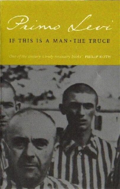 If This Is A Man/The Truce by Primo Levi Extended Range Little Brown Book Group