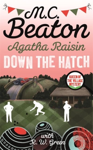 Agatha Raisin in Down the Hatch by M.C. Beaton Extended Range Little Brown Book Group