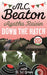 Agatha Raisin in Down the Hatch by M.C. Beaton Extended Range Little Brown Book Group